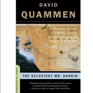 The Reluctant Mr. Darwin by David Quamen